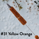 #31 Yellow Orange
